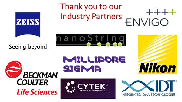 Thank you to our industry partners. Logos of Zeiss, Beckman Coulter, NanoString, Millipore Sigma, Cytek, Envigo, Nikon, and IDT.